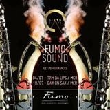 Six15 and San Carlo Fumo present FumoSound//July Mix Featuring DJ Myles Langley & TomDaLips on Sax