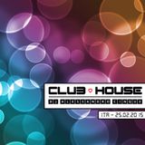 CLUB HOUSE 25.2015 - DJ SET: DJ ALESSANDRO CINQUE