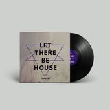 «Strictly House Music» Podcast | Let There Be House #001