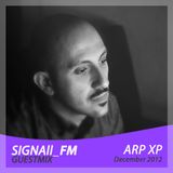 ArpXP - SIGNAll_FM Guestmix (12/2012)