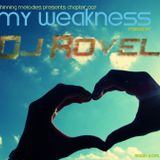 Shinning Melodies Chapter 007 @ My Weakness (Mixed by Dj Rovel)