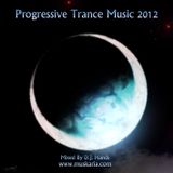 Progressive Trance 2012 - Mixed By Dj Hands (Muskaria)