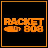 Racket 808 :: Mixtape 007