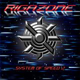 RIGAZONE - SYSTEM OF SPEED 2 (TRANCE MUSIC)
