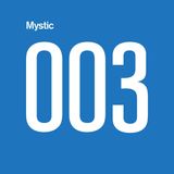 MYSTIC003 - Jackie D