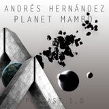 Andres Hernandez - Planet Mambo Podcast 1.0