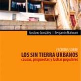 Entrevista a Gustavo González, autor del libro LOS SIN TIERRA URBANOS..." editorial Trilce