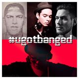 U Got BANG'ed w/co-host Benster and guests Christian Sanchez & Denis Horvat