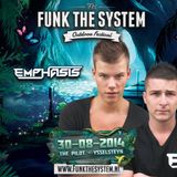 Emphasis - Funk The System Outdoor (Re-Run)