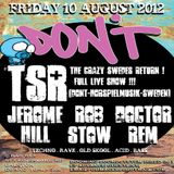 TSR (Live PA) @ DON'T - Bar 512 London - 10.08.2012