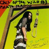 Call of the Wild Pirate Radio episode 3