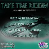 Mr. Bruckshut - "Take Time Riddim (2015) Mix"