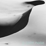 a calm noise