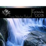 Peter Sole pres. Trance Selection Podcast 003
