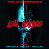 Lou Naidoo HardStyle Forever 002 (October 2015)