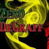 ZerO DeGraff 18: Rasta Shine
