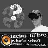 Who`s Who - Deejay Lil`Boy Promo Mix 2011.01.07
