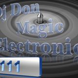 113.Dj Don Magic Electronica vol.111