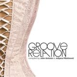 Groove Relation 30.07.2014