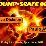Paulo AV - Sound Scape Podcast with Steve Dickson