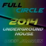 Full Circle 2014 - Underground House