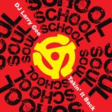 Soul School | Takin’ It Back Mix