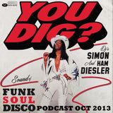 You Dig? Podcast 1013 | Compiled By Simon Ham & Diesler