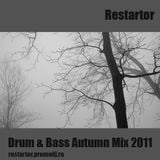 Restartor - Drum & Bass Autumn Mix 2011