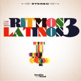 Breakin Bread guest mix: "Ritmos Latinos #3"