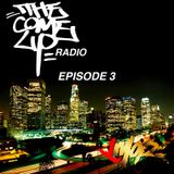 The Come Up Radio Episode 3