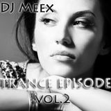 DJ MEEX Trance Episode vol. 2