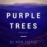 Purple Trees Podcast 008