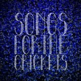timboletti - songs for the crickets