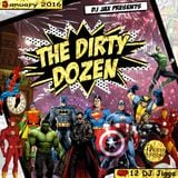 Dirty Dozen Ep.12 Ft DJ Jigga