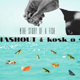 Hashout (Sasha Busi) & kosk_o_s - the story of a fish (radio marakesh mix #03)