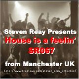 Steven Reay Presents, House is a feelin' SR067