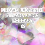Niteshade Inc Podcast 32 - Crows Labyrinth