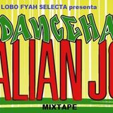 Reggae Dancehall Mixtape - THE ITALIAN JOB