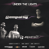 Empathy Pres. Under The Lights #001 (Special Guest Architect)