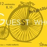 Gues(s)t Who #1 | Brightside, Indie Band | 05/12/12