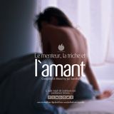 LE MENTEUR, LA TRICHE ET L'AMANT