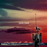 BLAQCAST 011(JOCAN DEKÄ)