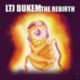 LTJ Bukem - The Rebirth