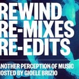 Rewind Re-Mixes & Re-Edits Opening Party 2015