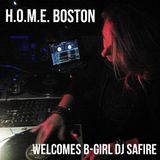 H.O.M.E. BOSTON Welcomes B-Girl DJ SAFIRE (FLOORLORDS CREW) 4/05/2015