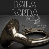Baila Banda Vol.2