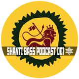 Shanti Bass podcast 001 - Riddim Tuffa