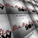 BlaBlaBla Show # 4 - A Soulful deep House Experience