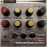 Palov/Alerta Al Mundo Vol.41 (Milk&Chocolate RadioStation)