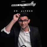 Music is the Answer. Capítulo Nº 112 |with DR. Alfred|
